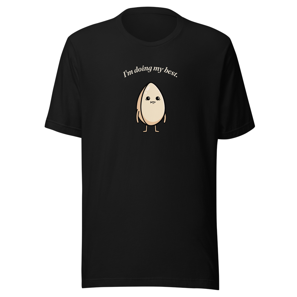I'm Doing My Best t-shirt with a worried light tan sesame seed character, black